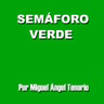 E13 - SEMÁFORO VERDE