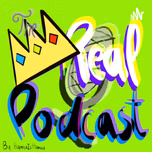 (the) REAL PODCAST