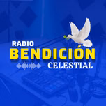 RADIO BENDICIÓN CELESTIAL ONLINE