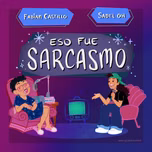 Eso Fue Sarcasmo