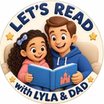 Let’s Read With Lyla and Dad