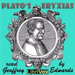 Eryxias by Plato (Πλάτων) (c. 428 BCE - c. 347 BCE)