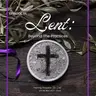Ep 34 | Lent: Beyond the Practices