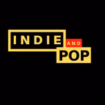 INDIE AND POP