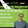 Why Networking Feels so Awkward