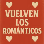 Vuelven los Románticos