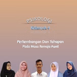 "Perkembangan dan tahapan anak pada awal masa remaja"