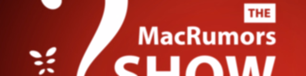 The MacRumors Show