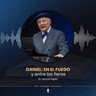 "Daniel: en el fuego y entre las fieras" - Dr. Samuel Pagán