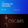 EP 342: Oscar 2023