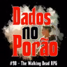 #98 - The Walking Dead RPG