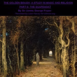 Golden Bough. Part VI. The Scapegoat, The by  James Frazer (1854 - 1941)