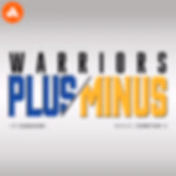 Warriors Plus Minus: A show about the Golden State Warriors