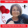 Träume, Trauma & transgenerationale Verstrickung - Natalie Walther im #justfuckindoit Interview #66