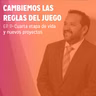 EP. 11 - Cuarta etapa de vida y nuevos proyectos