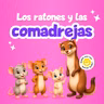 Los ratones y las comadrejas 284 | Cuentos de animales