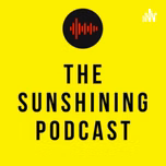 The SunShining Podcast