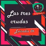 Las tres crudas