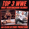 Top 3 Most Heartbreaking WWE Injuries | Clash in Paris 2025 Predictions