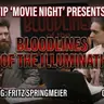 TIP 'Movie Night' | Fritz Springmeier - Bloodlines of the Illuminati (There4Iam with Jeff Contreras)