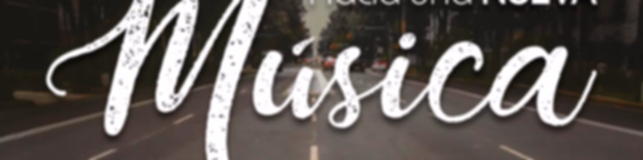 Hacia una nueva música