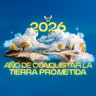 PALABRA RHEMA - 2026 AÑO DE CONQUISTAR LA TIERRA PROMETIDA