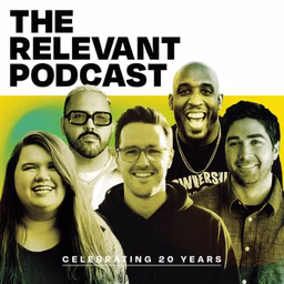 The RELEVANT Podcast