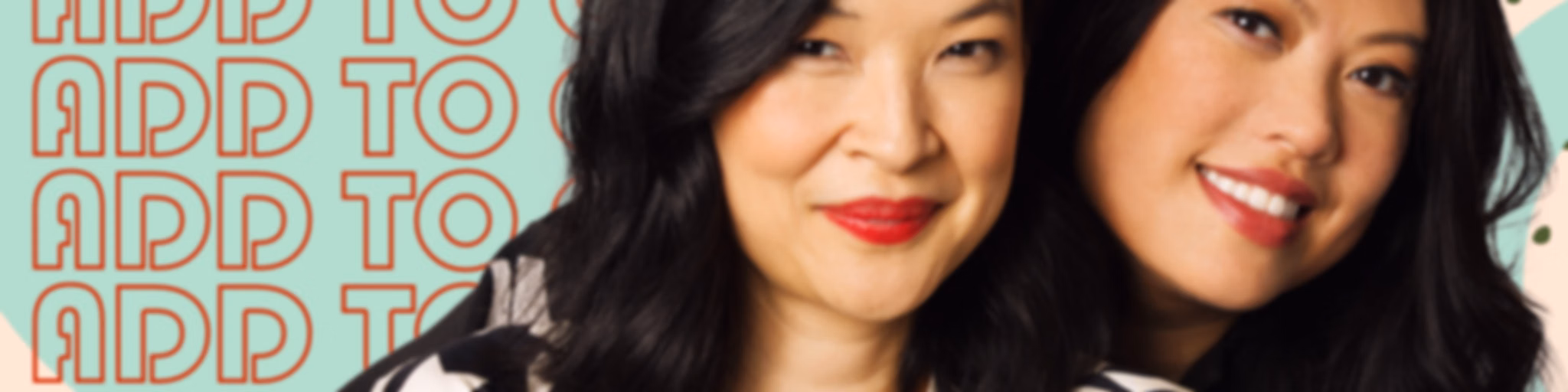 Add to Cart with Kulap Vilaysack & SuChin Pak