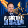 Augustine: The Medieval Philosopher Who Solved Anxiety | 5-Minute Videos | PragerU