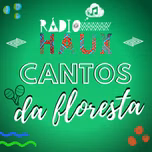 Haux - Cantos da Floresta