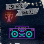 Escape Radial