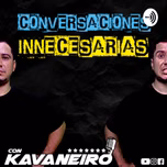 CONVERSACIONES INNECESARIAS