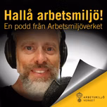 Hallå arbetsmiljö!