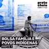 Bolsa Família e povos indígenas – parte 1