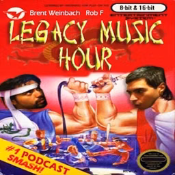 The Legacy Music Hour Video Game Music Podcast