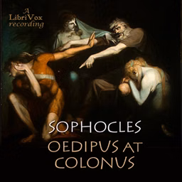 Oedipus at Colonus (Storr Translation)