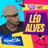 Léo Alves | Podcast ParçasZilla 41 (KondZilla)