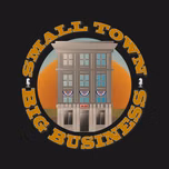 Small Town Big Business