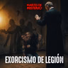 EP.425: Exorcismo de Legión