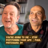 You’re Going to Die - Stop Postponing Your Life | Paul Pritchard, 59