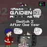 Gaiden #31 | Nintendo Switch 2 After a Year?