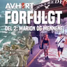 Forfulgt Del 2: Marion og mennene