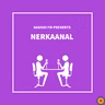 Nerkanal with Kavi