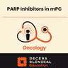 PARP Inhibitors in Metastatic Prostate Cancer: Biomarker Testing, Treatment Strategies, and Toxicity Management
