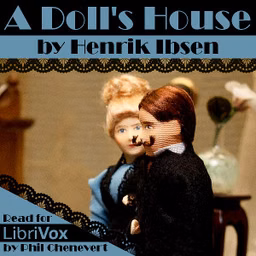 Doll's House (Version 2), A by Henrik Ibsen (1828 - 1906)