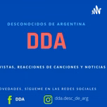 DDA Desconocidos De Argentina