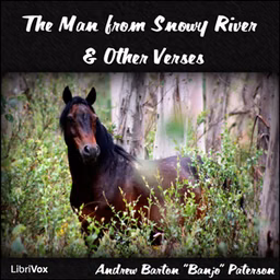 Man from Snowy River and Other Verses