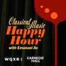Introducing Classical Music Happy Hour with Emanuel Ax