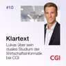 Folge 10: Lukas über sein duales Studium der Wirtschaftsinformatik bei CGI