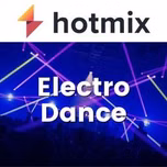 Hotmixradio Electro Dance